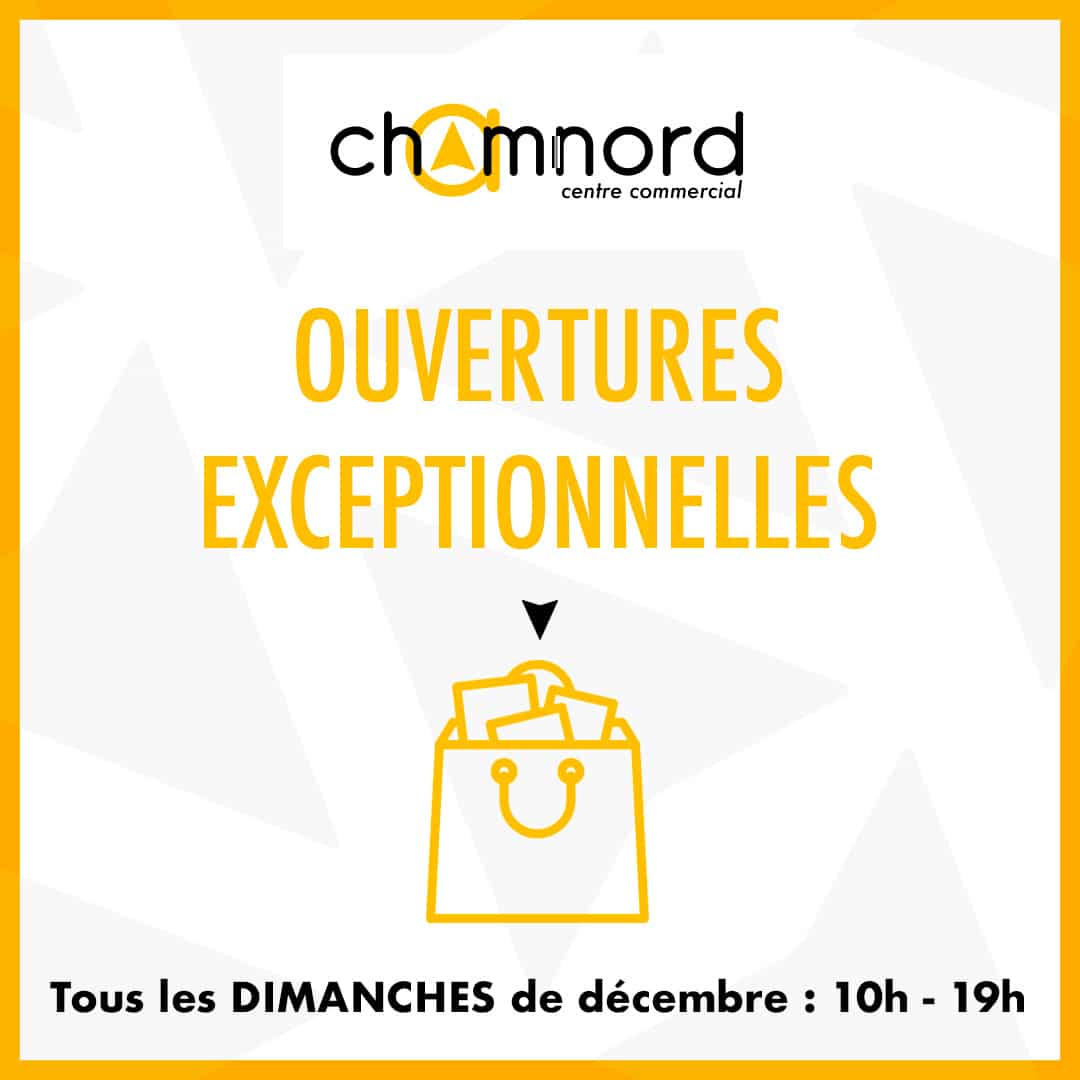 chamnord ouverture decembre dimanche